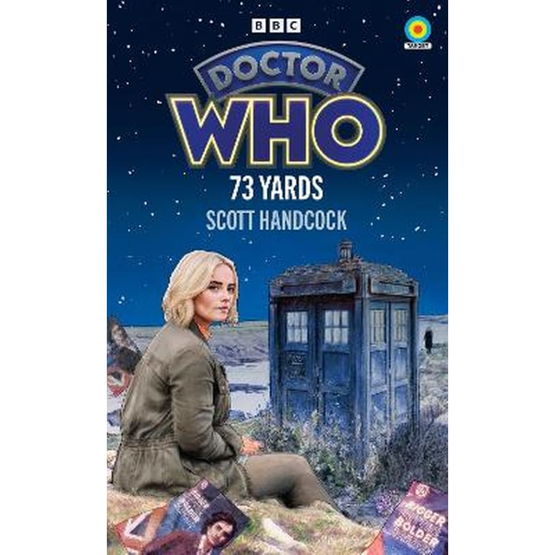 Doctor Who: 73 Yards