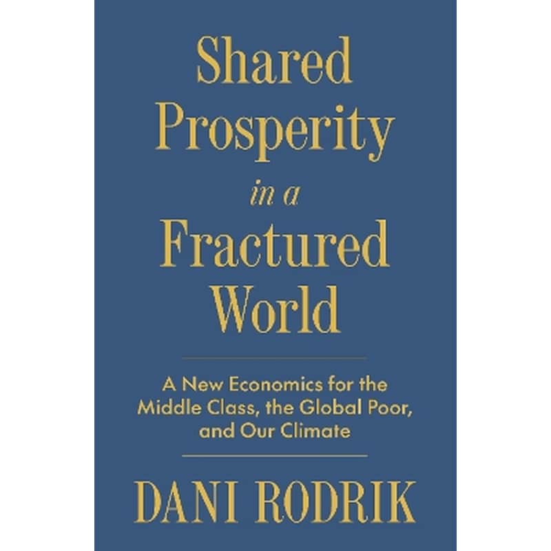Shared Prosperity in a Fractured World