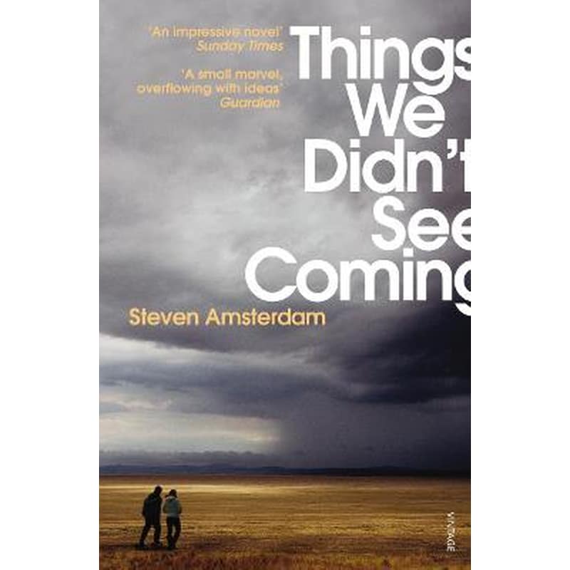 Things We Didnt See Coming