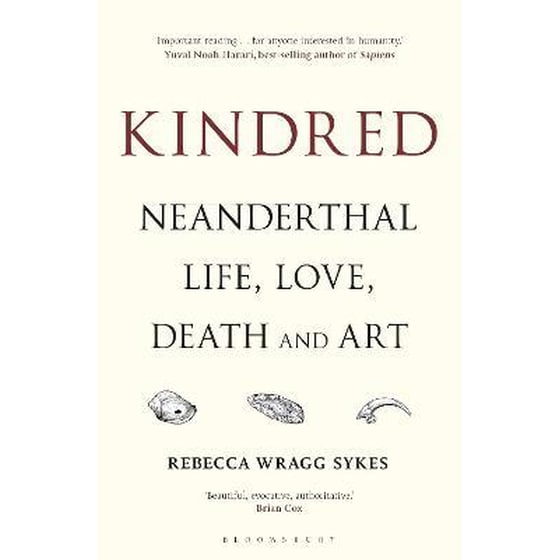 Kindred : Neanderthal Life, Love, Death and Art image 0