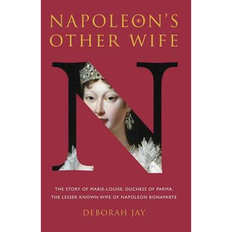 Napoleons Other Wife