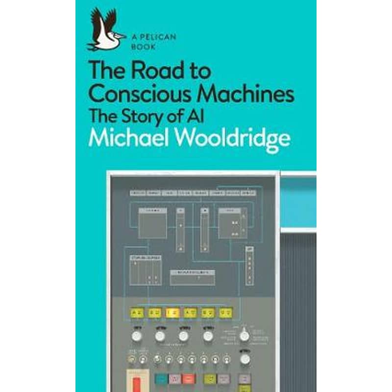 The Road to Conscious Machines