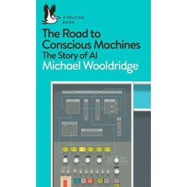 The Road to Conscious Machines