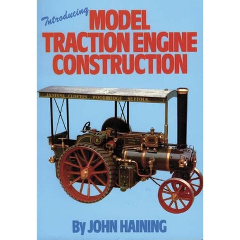 Introducing Model Traction Engine Construction