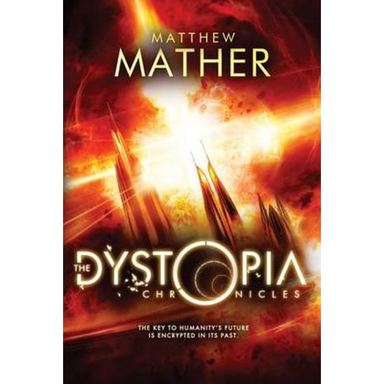 The Dystopia Chronicles image 0