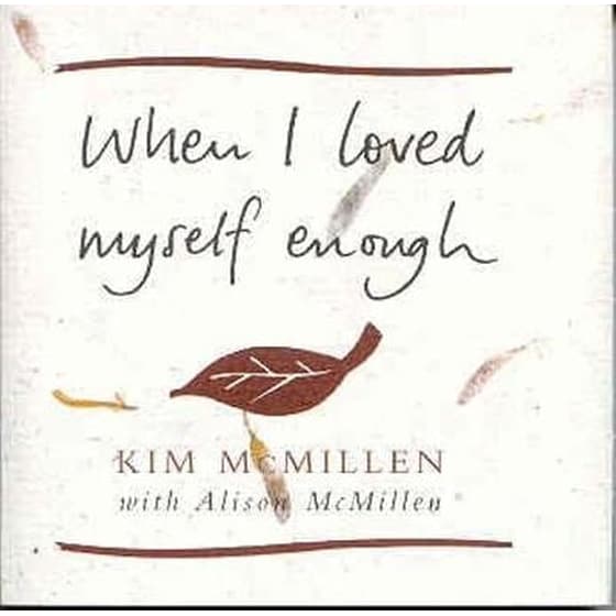 When I Loved Myself Enough image 0