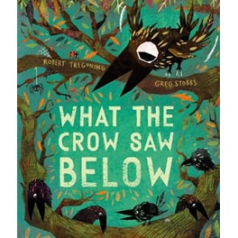 What the Crow Saw Below
