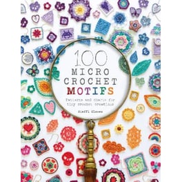 100 Micro Crochet Motifs