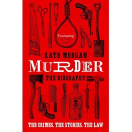 Murder: The Biography