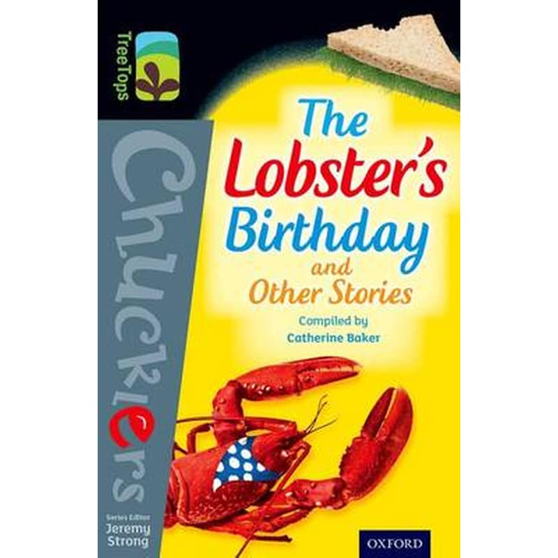 Oxford Reading Tree TreeTops Chucklers: Level 20: The Lobsters Birthday and Other Stories