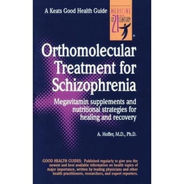 Orthomolecular Treatment for Schizophrenia