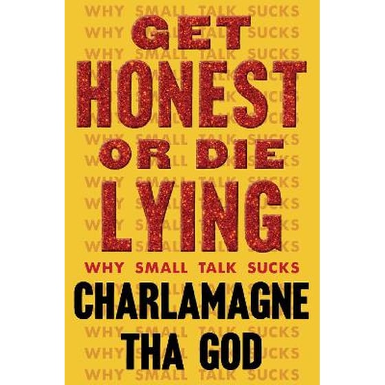Get Honest or Die Lying image 0
