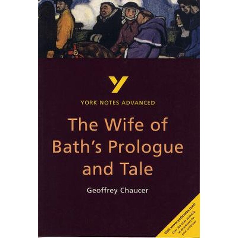 Wife of Baths Prologue and Tale: York Notes Advanced everything you need to catch up, study and prepare for and 2023 and 2024 exams and assessments