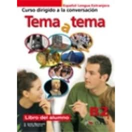 Tema a tema - Curso de conversacion