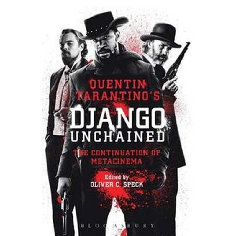 Quentin Tarantinos Django Unchained
