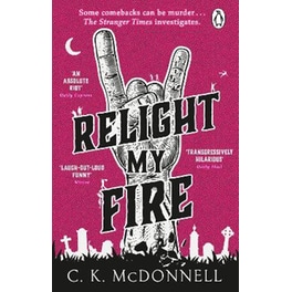 Relight My Fire