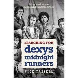 Searching for Dexys Midnight Runners