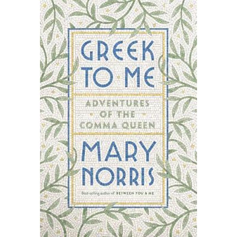 Greek to Me - Adventures of the Comma Queen