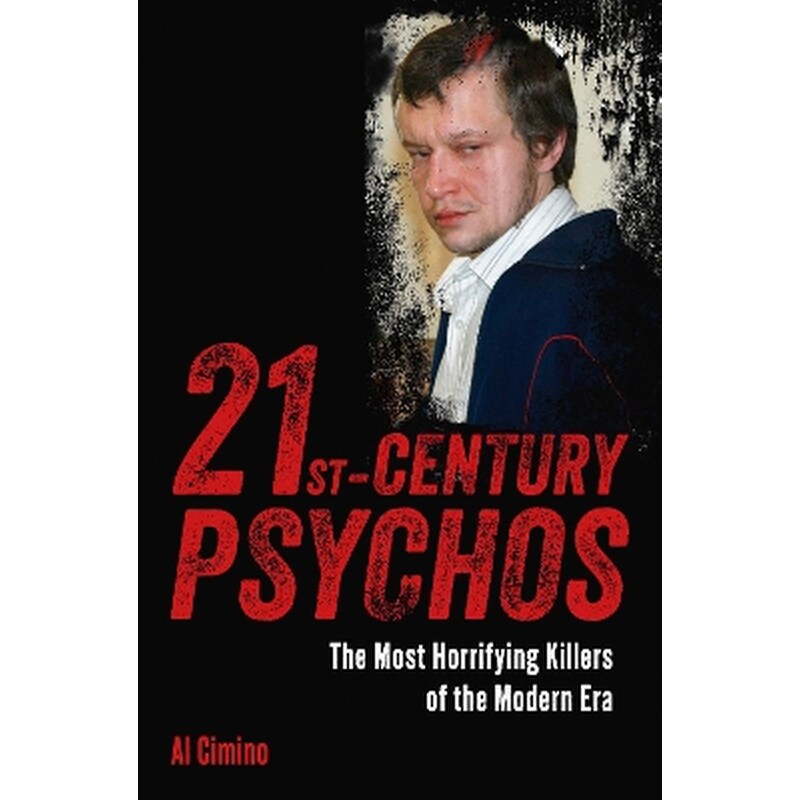 21st Century Psychos