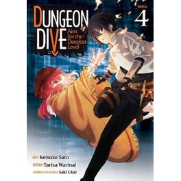 DUNGEON DIVE: Aim for the Deepest Level (Manga), Vol. 4