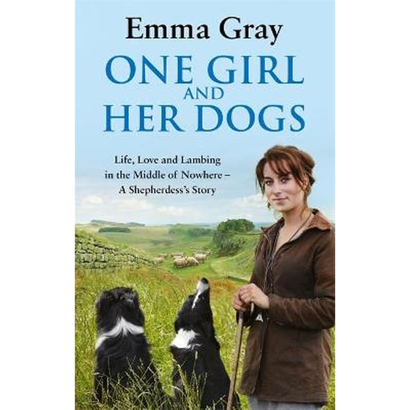 One Girl And Her Dogs