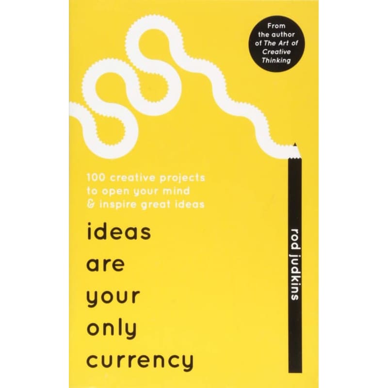 Ideas Are Your Only Currency