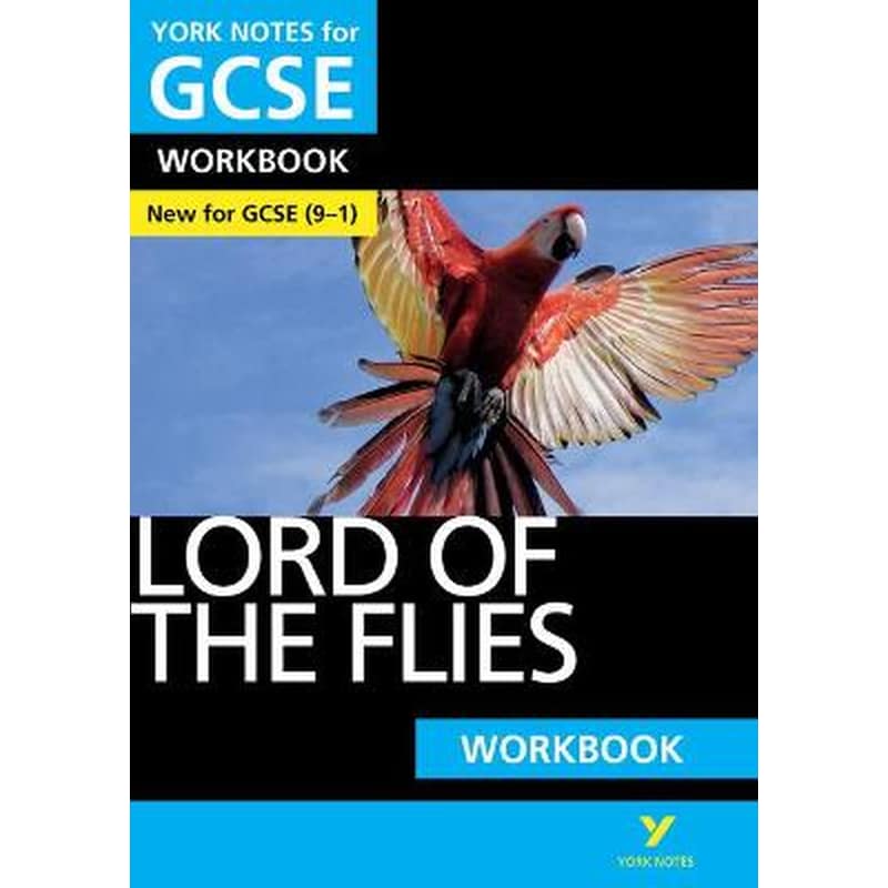 Lord of the Flies: York Notes for GCSE Workbook the ideal way to catch up, test your knowledge and feel ready for and 2023 and 2024 exams and assessments