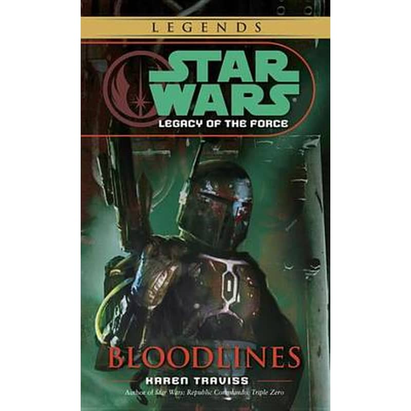 Bloodlines: Star Wars Legends (Legacy of the Force)