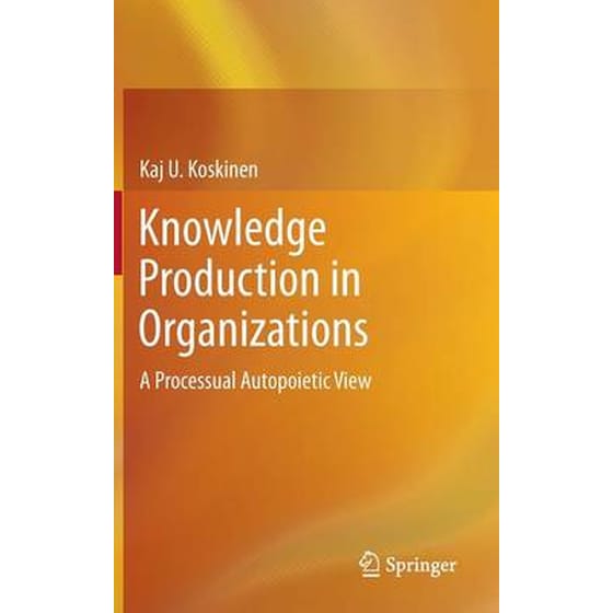 KNOWLEDGE PRODUCTION IN ORGANIZATIONS image 0