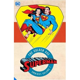 Superman- The Golden Age Omnibus Volume 7