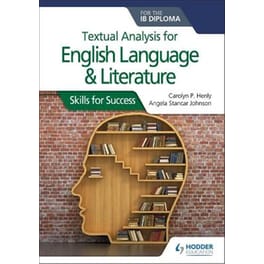 Textual analysis for English Language and Literature for the IB Diploma