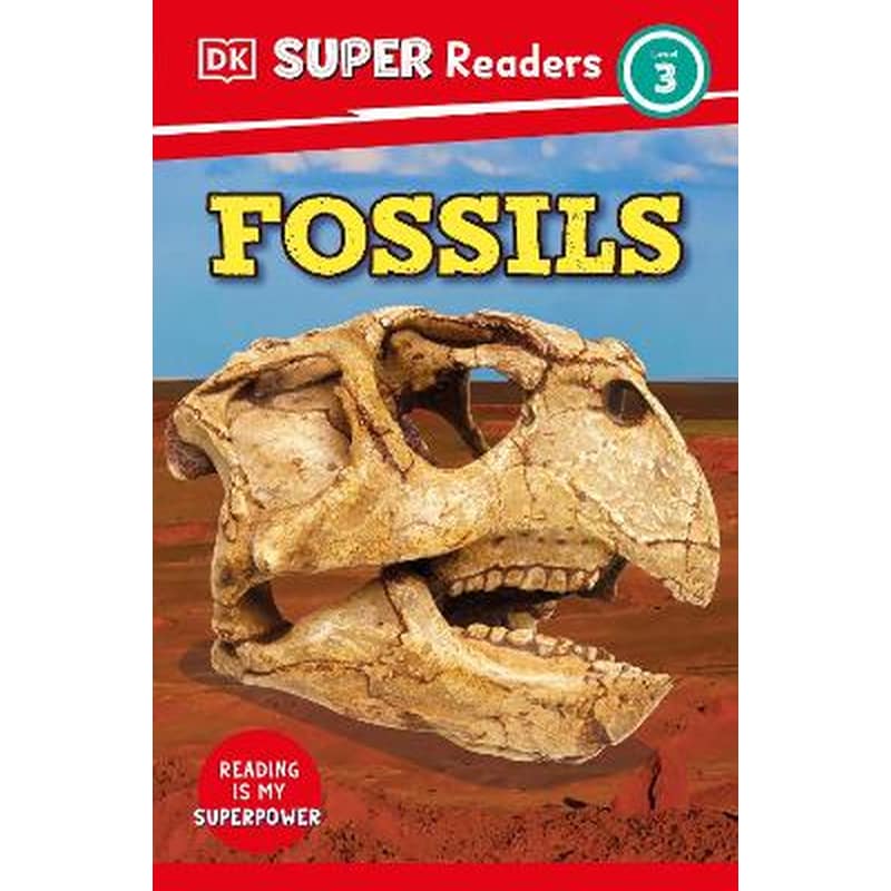 DK Super Readers Level 3 Fossils