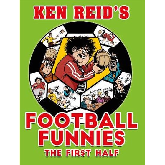 Ken Reid's Football Funnies: The First Half image 0