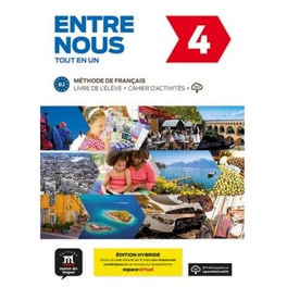 Entre nous 4 - Livre de l’élève + Cahier d’activités