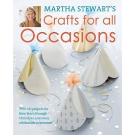 Martha Stewart's Crafts For All Occasions