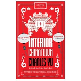 Interior Chinatown: WINNER OF THE NATIONAL BOOK AWARD 2020