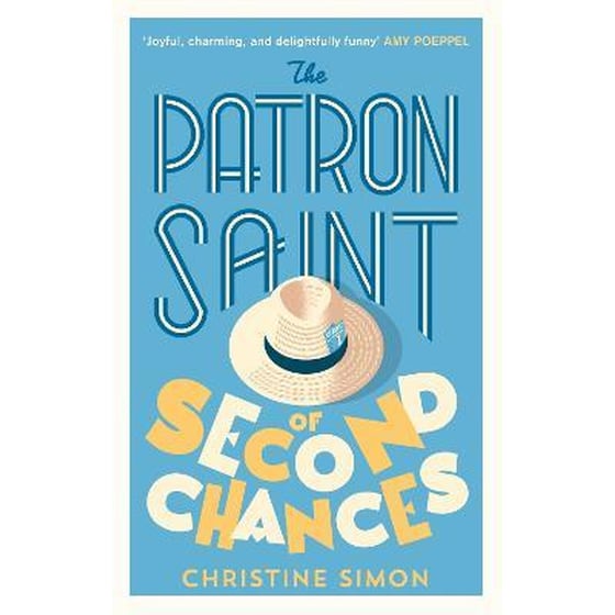 The Patron Saint of Second Chances: the most uplifting book you'll read this year image 0