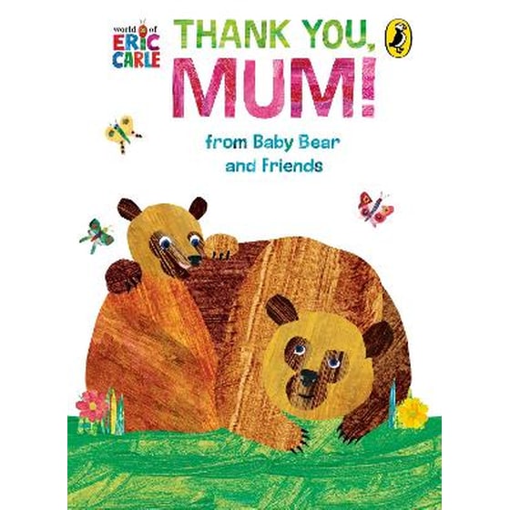 Thank You, Mum! From Baby Bear and Friends image 0