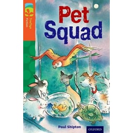 Oxford Reading Tree TreeTops Fiction- Level 13 More Pack B- Pet Squad