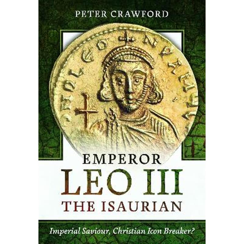 Emperor Leo III the Isaurian