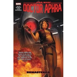 Star Wars: Doctor Aphra Vol. 3 - Remastered