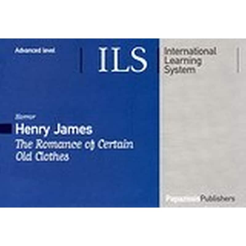 The Romance of Certain Old Clothes