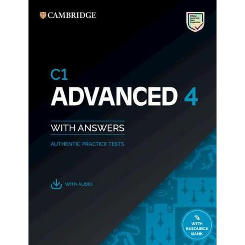 C1 Advanced 4 Students Book with Answers with Audio with Resource Bank : Authentic Practice Tests 1729930