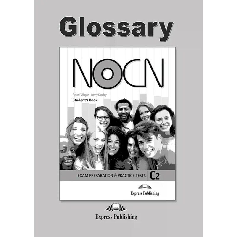 NOCN Exam Preparation Practice Tests C2 - Glossary