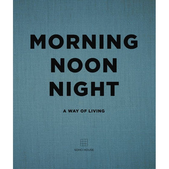 Morning, Noon, Night image 0