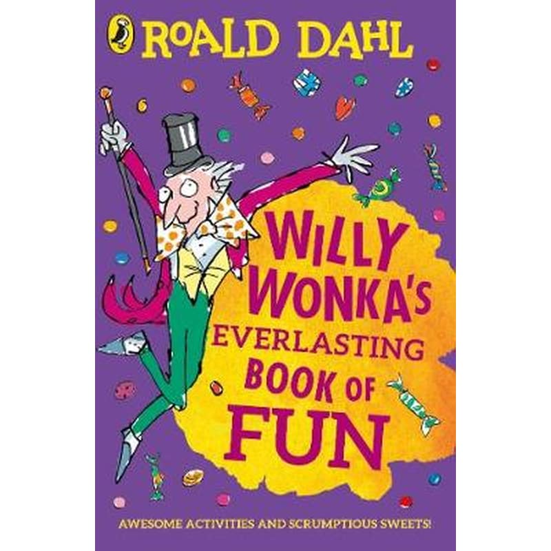 Willy Wonkas Everlasting Book of Fun