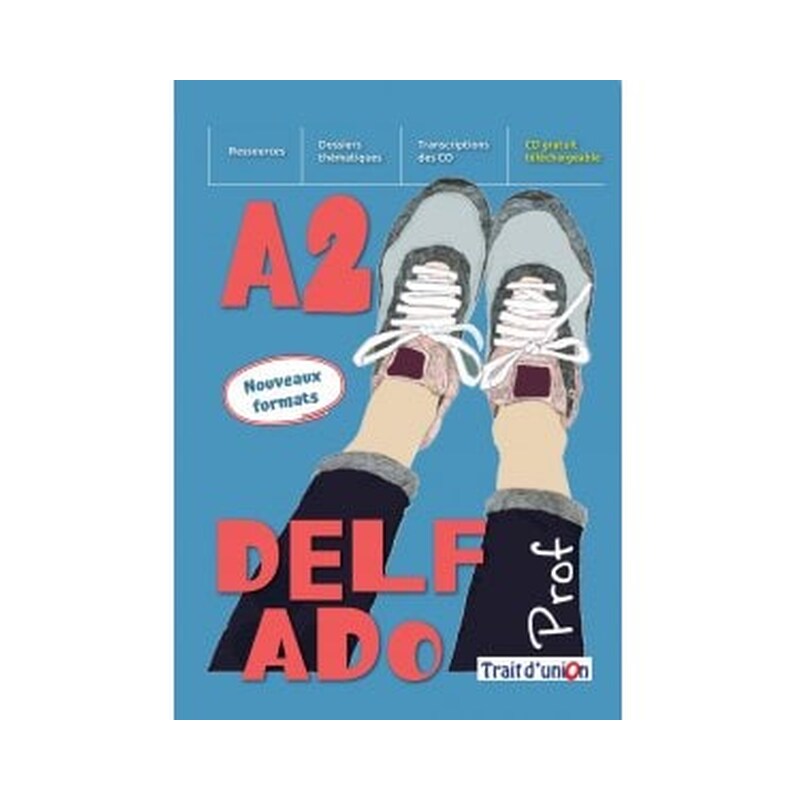 Nouveau Delf Ado A2 Professeur