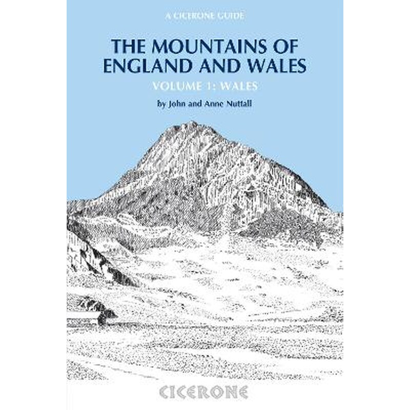 The Mountains of England and Wales: Vol 1 Wales
