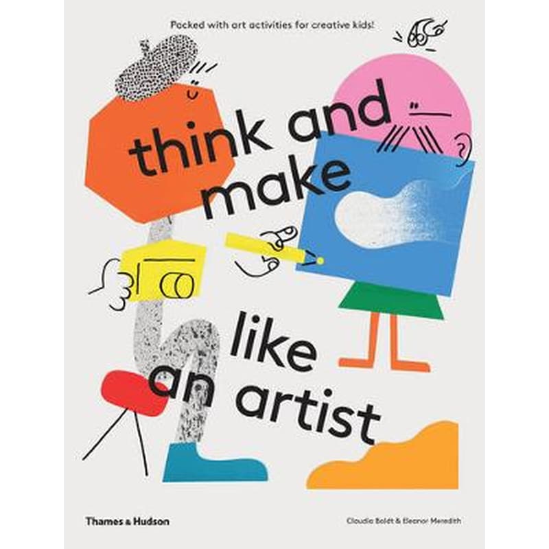 think and make like an artist