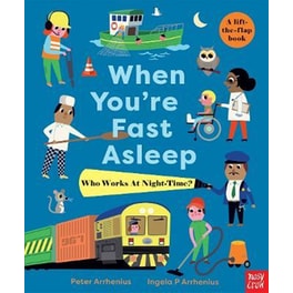 When You're Fast Asleep - Who Works at Night-Time?